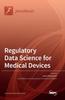Kniha Regulatory Data Science for Medical Devices