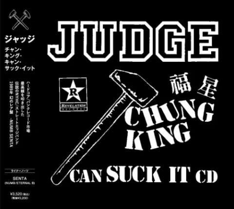 

CD JUDGE - CHUNG KING CAN SUCK IT (with Japan REV200O DISKUNION PUNK 2025 Japan Obi Rock