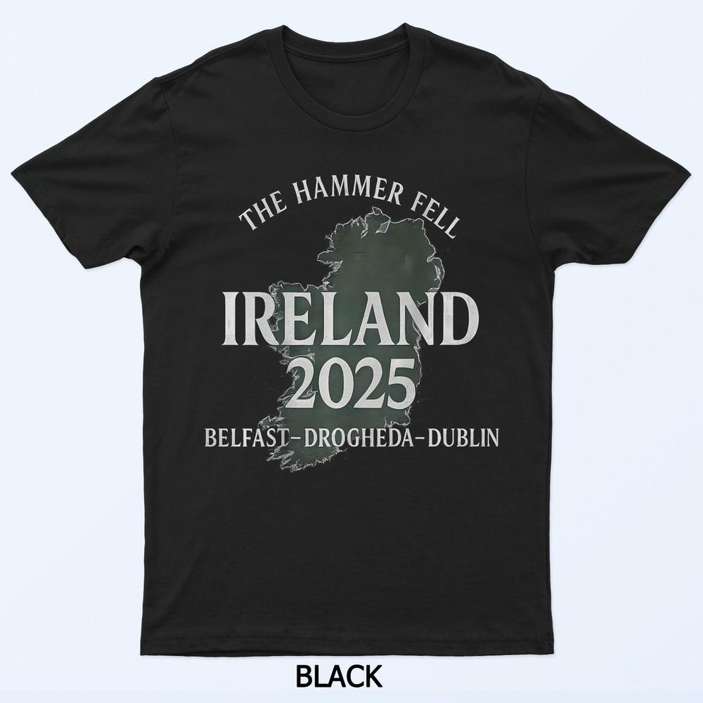 

Ireland 2025 - The Hammer Falls T-Shirt L