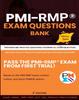 The PMI-RMP(R) Exam Questions Bank : Provides 805 Practice Questions Covering All Exam Objectives Book
