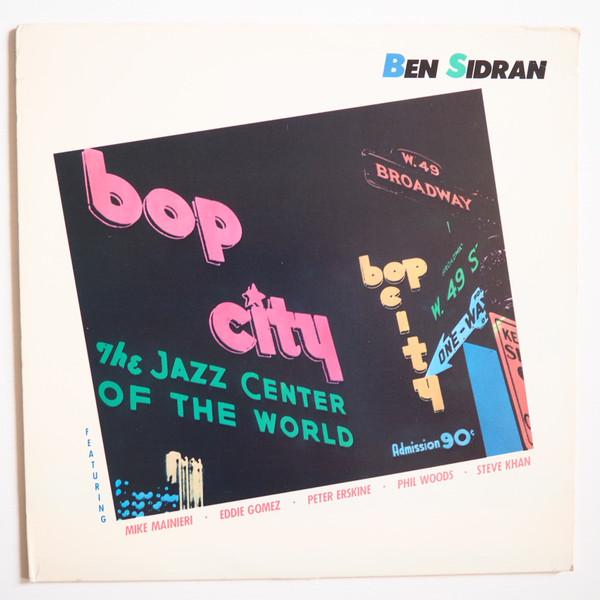 

LP Пластинка БЕН СИДРАН Bop City AN1012 ANTILLES 1983 США Джаз Б/У