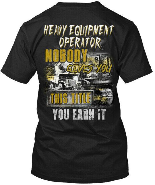 

Heavy Equipment Operator Tee T-Shirt Made in the USA Size S to 5XL S