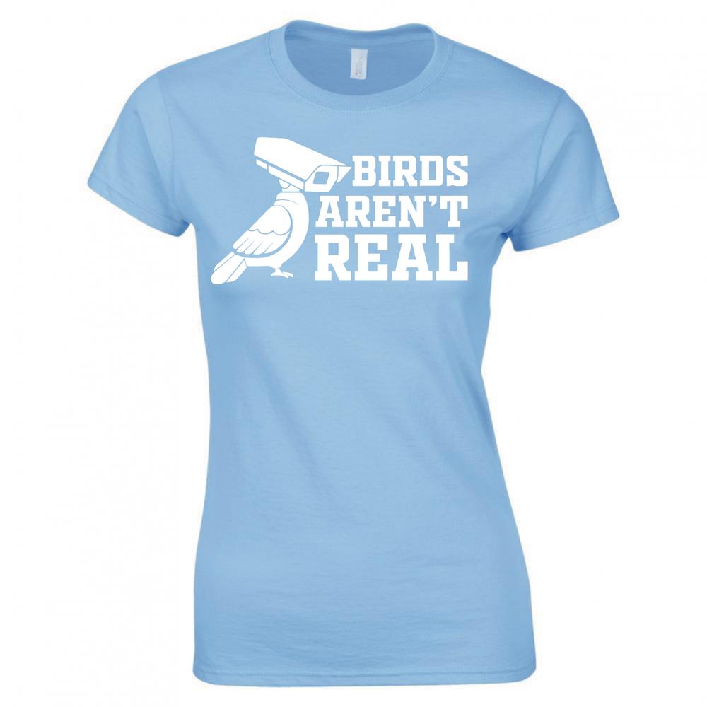Funny Birds Arent Real Conspiracy Ladies Skinny Fit Tshirt S