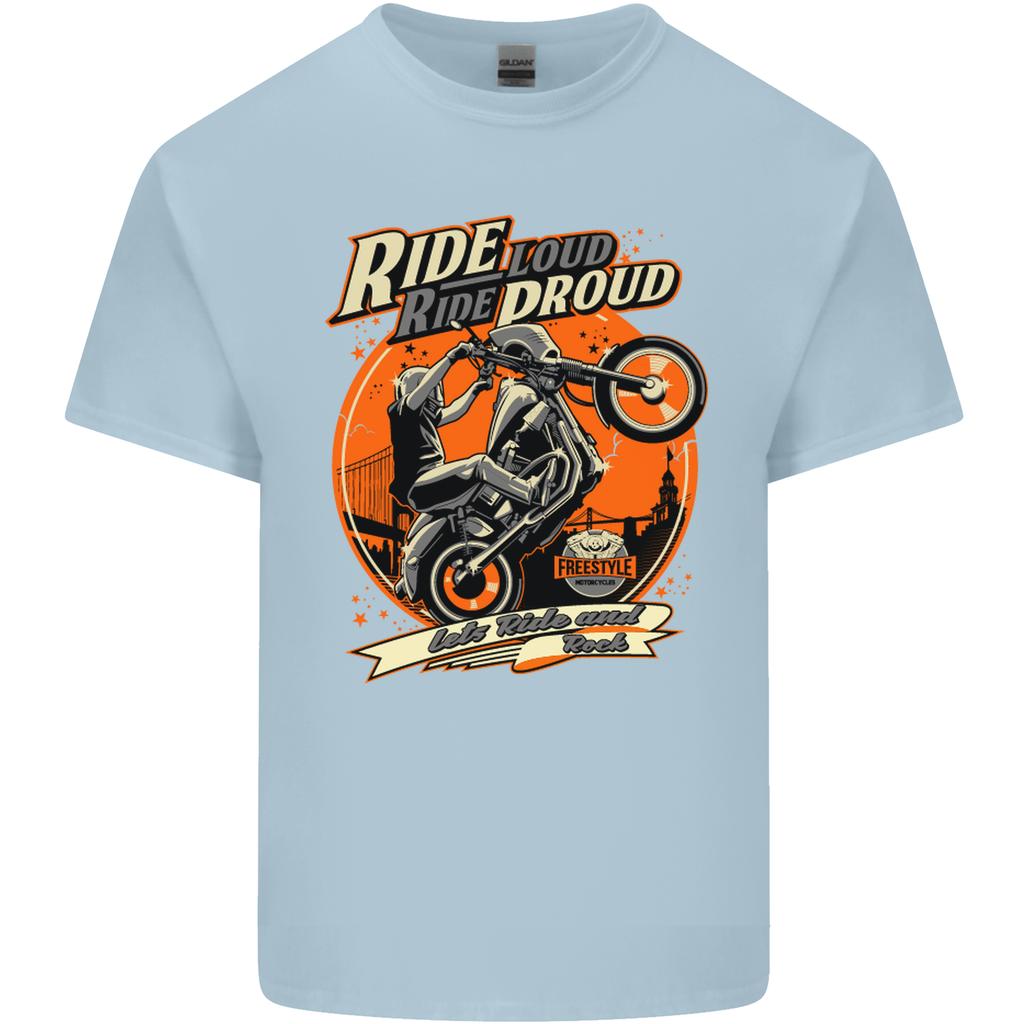 Ride Loud Ride Proud Motorbike Biker Unisexs Light Cotton TShirt