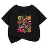 Fashion Stay Weird with Flower Design TShirt Printed T Shirt Girls Summer Clothes Short Sleeve Tops TShirts Cute Clothing
