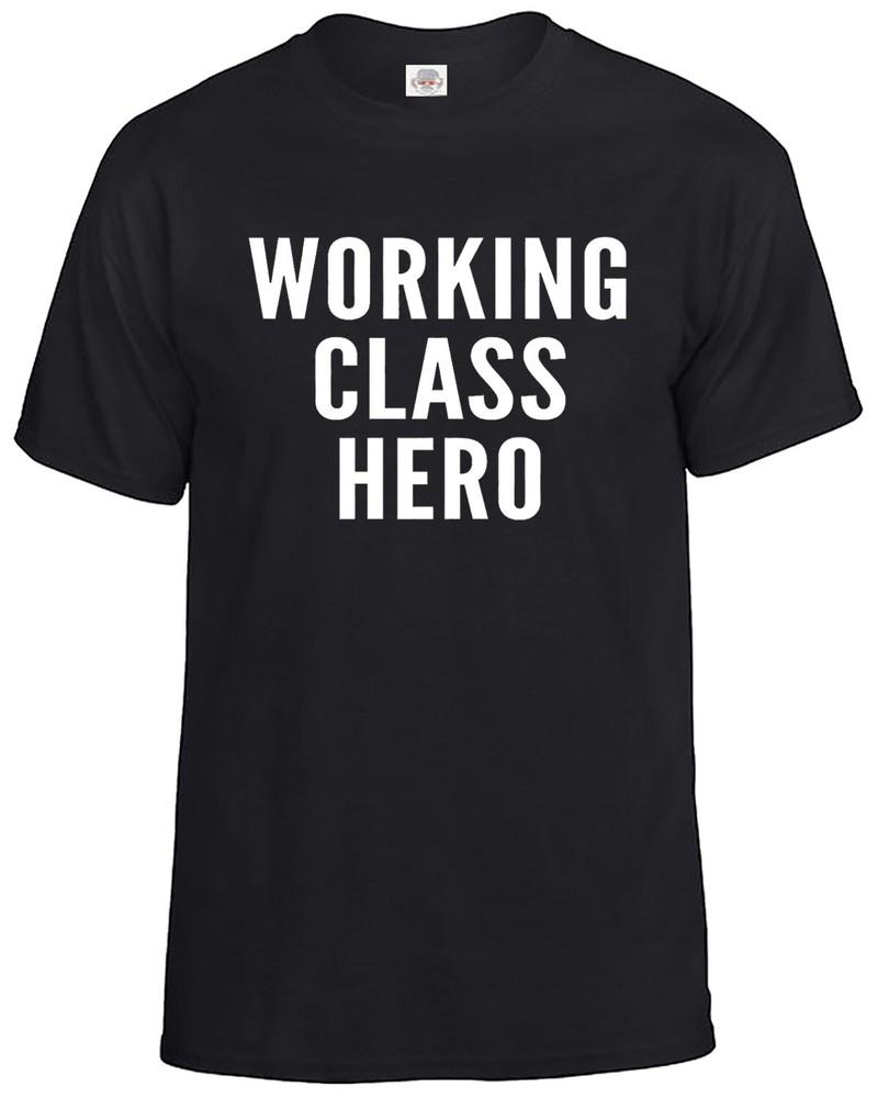 Working class hero tshirt mens 100 cotton funny novelty gift work top tee 2XL