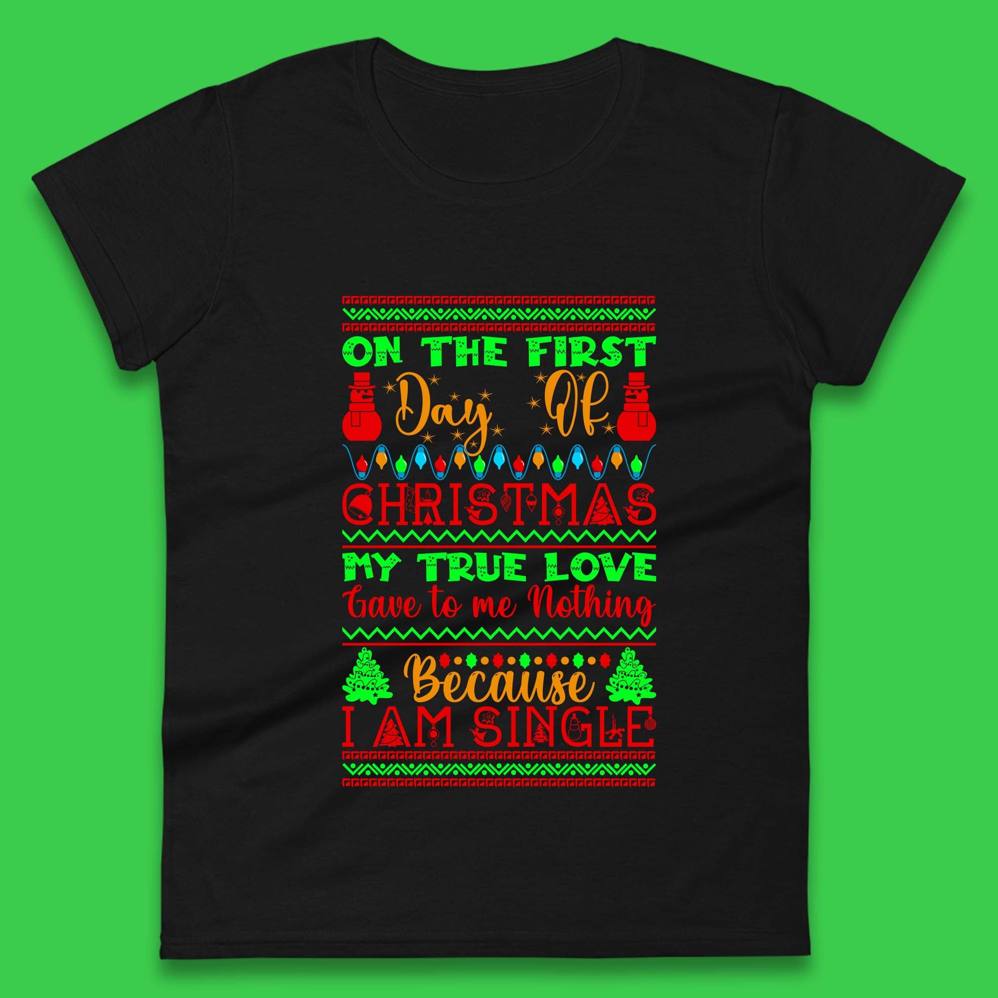 

Christmas Funny Single Quote Womens T Shirt Mens Tops Tees Unisex 2XL