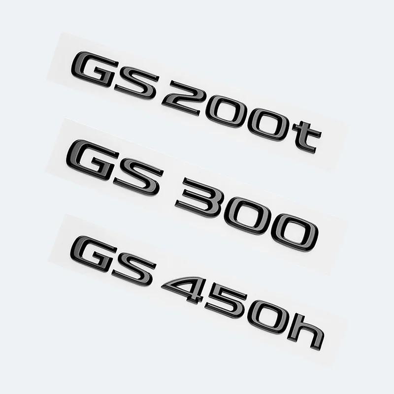 Pro Lexus GS200t GS250 GS300 GS350 GS430 GS460 GS450h HYBRID Logo zadního kufru Lesklá černá Znak ABS Dopis o modernizaci