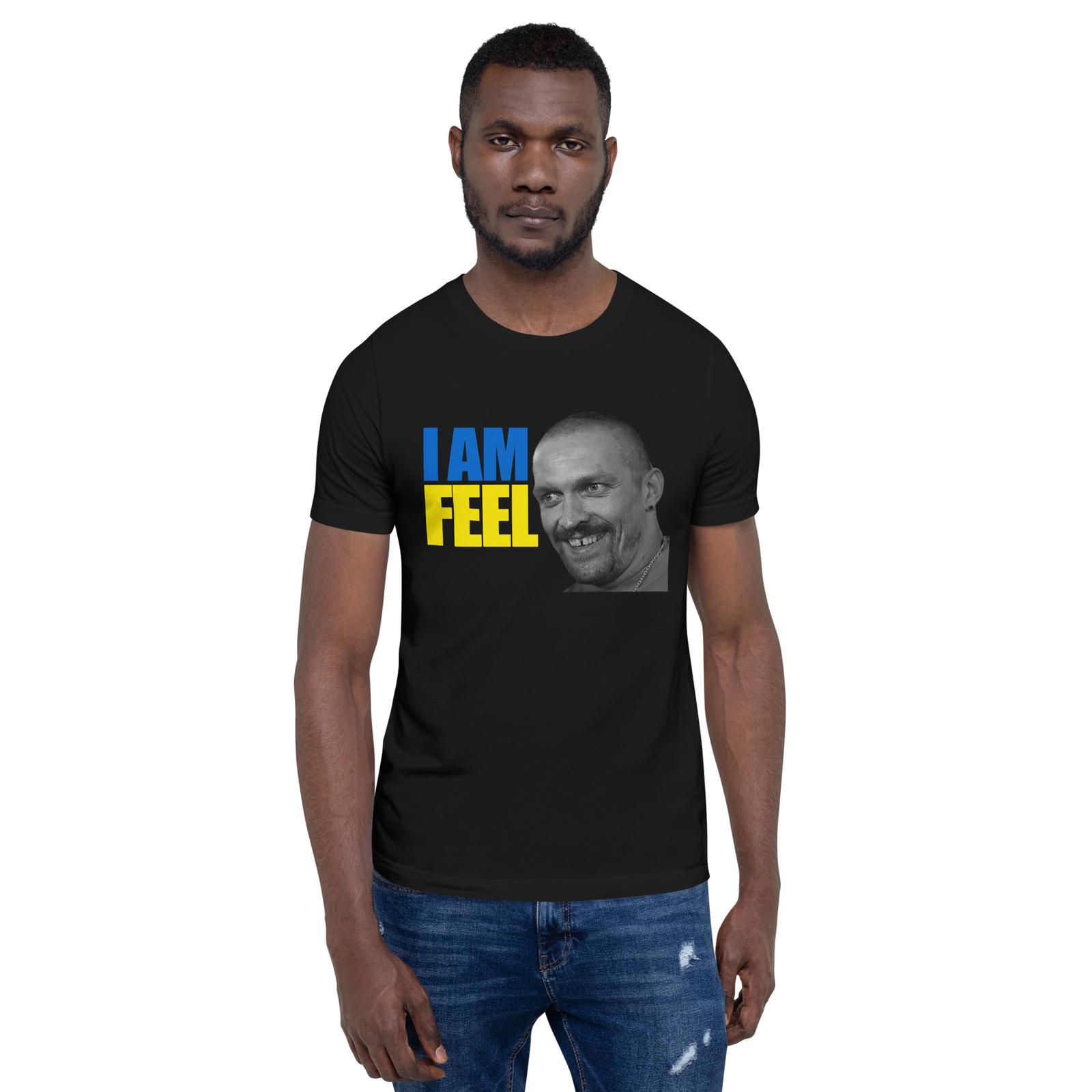 I am FEEL. USYK unisex T-shirt. Worldwide Delivery XXL