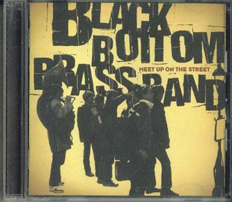 

CD BLACK BOTTOM BRASS BAND - Meet Up On The STREET PCCA01121PROMO PONY CANYON Japan Obi Japanese Pop/Rock Used