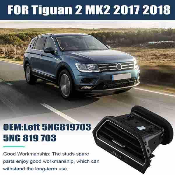5NG819704: Rechte Lüftungsgitter für Volkswagen Tiguan 2017-2018
