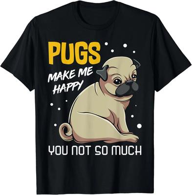 Möpse Machen Mich Glücklich Du Nicht So Sehr Welpenhund Tier Lustige Geschenke Unisex T-Shirt