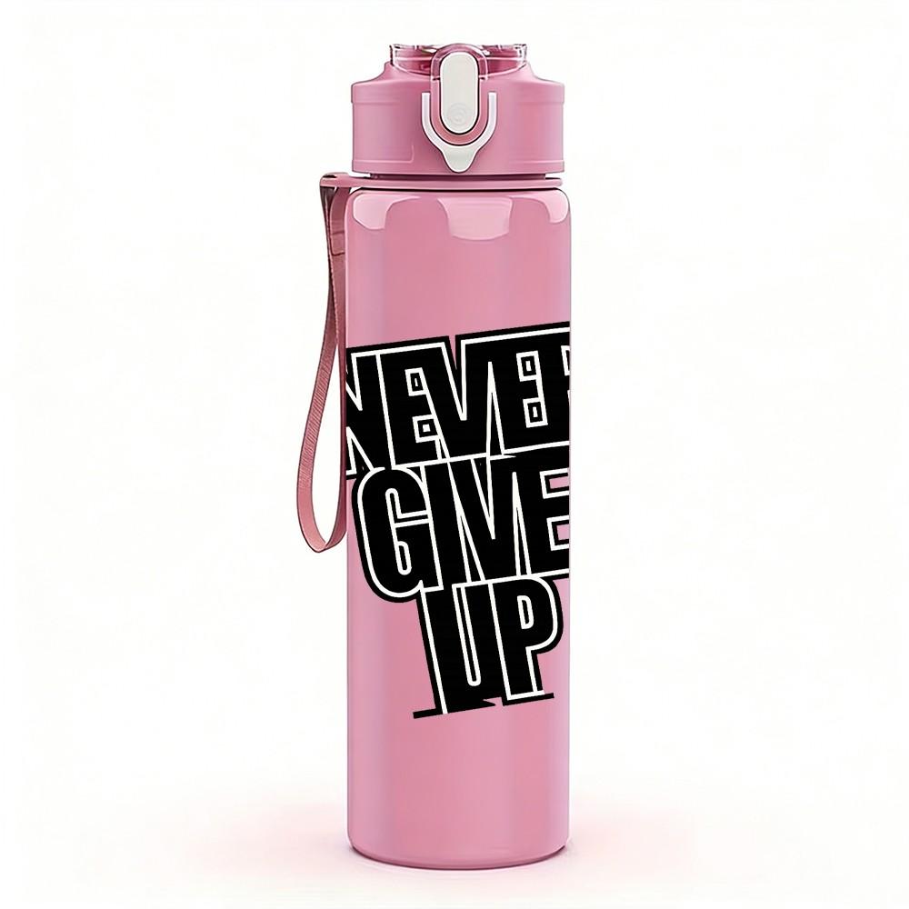 1PC Never Give Up Bold Motivational Print 750ml Color Plastic Sports Water Bottle Leakproof Flip Straw Lid Suitable for Sports Office Home Use