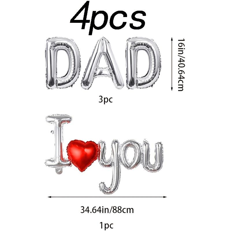 4Pcs/set I Love You Dad Foil Balloon Father s Day Decorative Balloon Birthday Father s Day Balloon Gifts Other