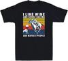 I Like Wine and Horse Racing and Maybe 3 People Vintage Men's Cotton Tshirt Shirt Short Sleeve Men T Shirt