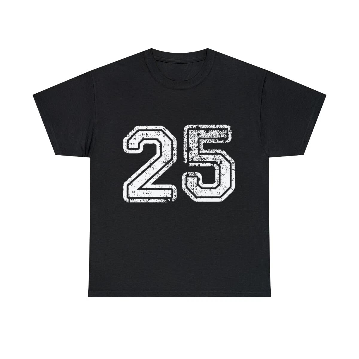 25 Graphic Tee Shirt, S-5XL S