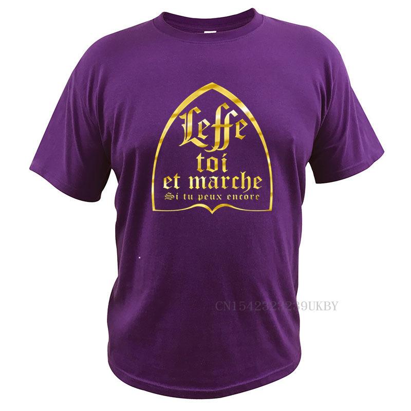 Leffe Yourself And Walk If You Still Can T Shirt French Text Beer Alcohol Drinking Lovers Tshirt 100% Cotton Soft Tees Tops 4XL