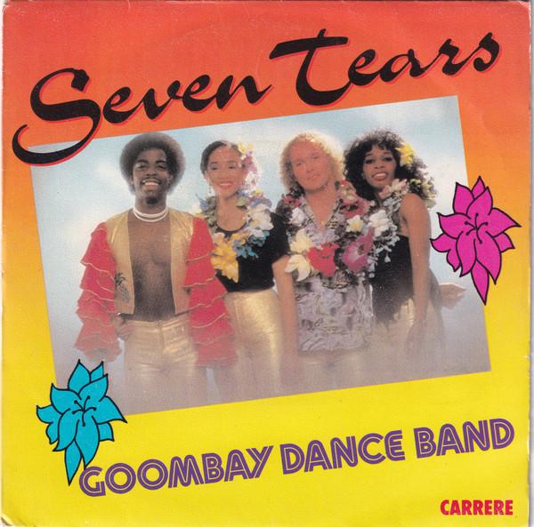 

7-дюймовая пластинка GOOMBAY DANCE BAND Seven Tears 49964 Carrere 1982 Франция Поп Б/у