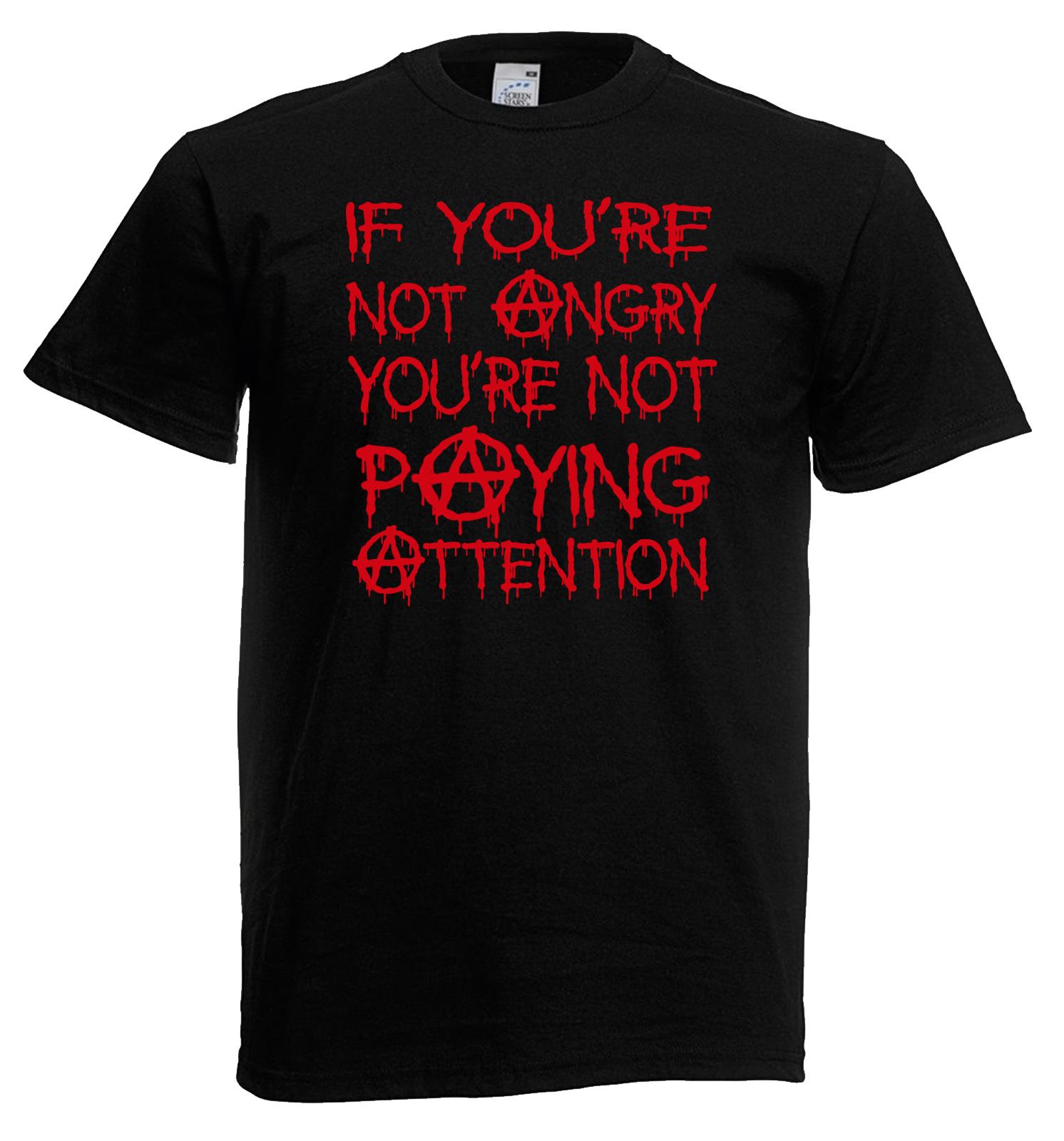 Adults If Youre Not Angry Youre Not Paying Attention Anarchy Unisex TShirt 2XL