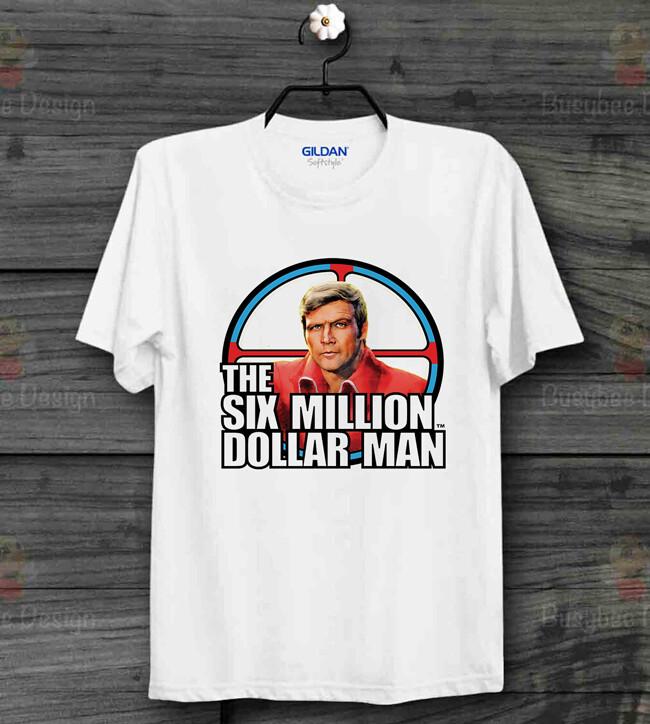 

26 The Six Million Dollar Man Steve Austin 70s retro CooL Unisex T Shirt B49 Unisex T-Shirt L