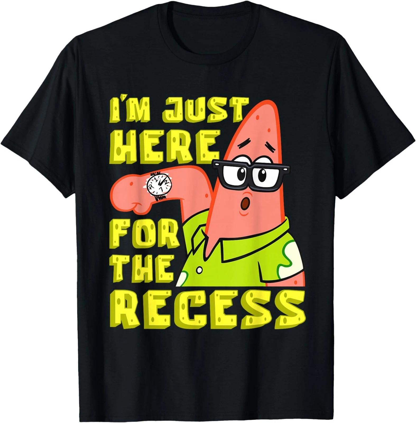 Spongebob Patrick Funny School Im Just Here for The Recess T-Shirt S