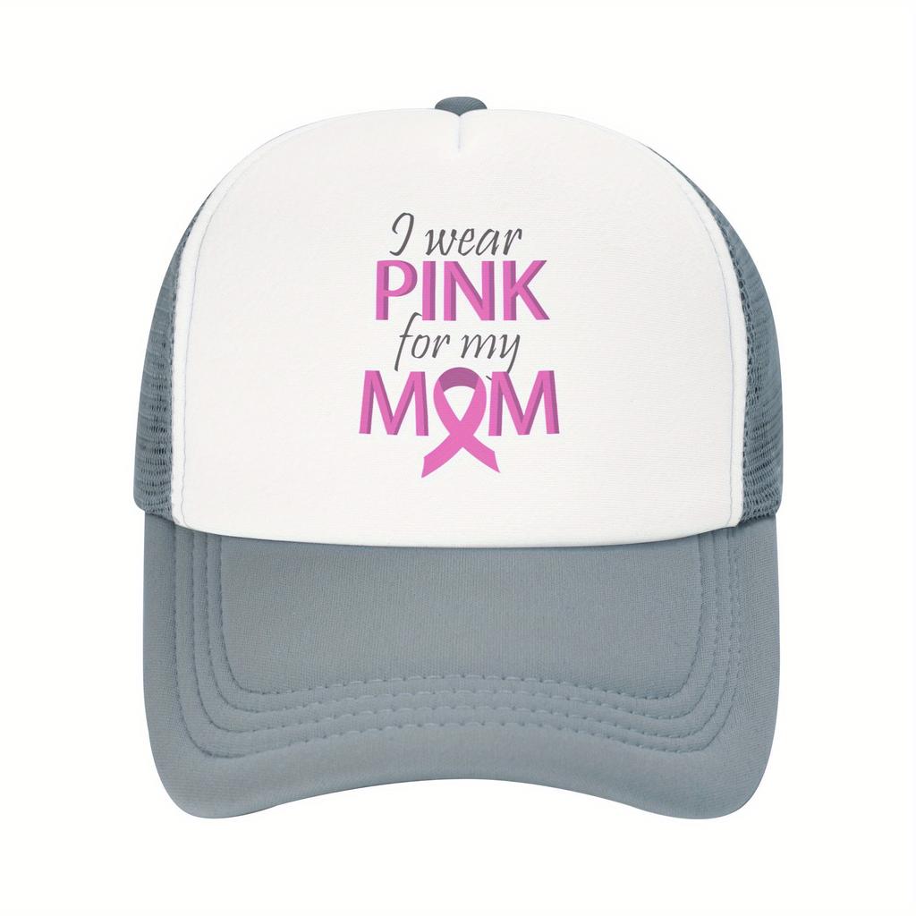 I Wear Pink For My Mom Breast Cancer Awareness Trucker Hat Adjustable Cap Casual Cap Casual Cap
