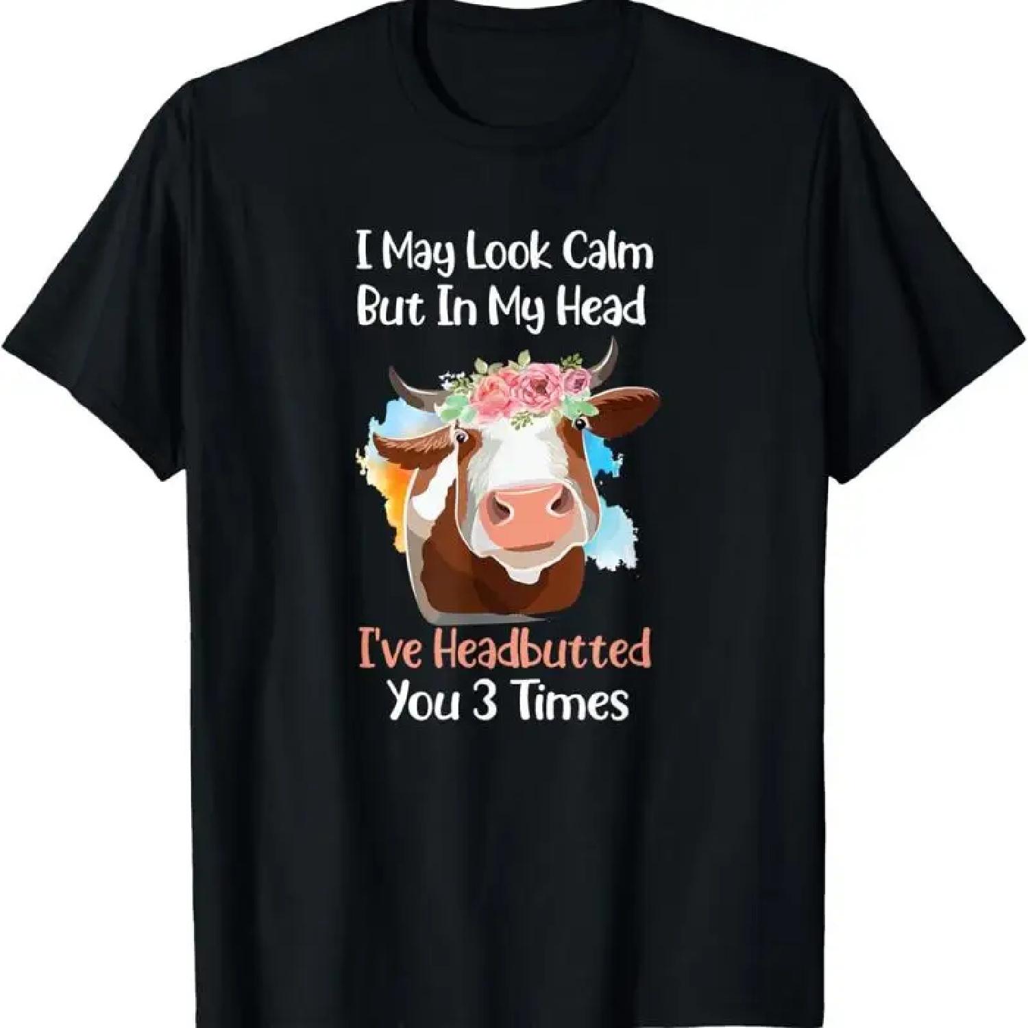

I May Look Calm But In My Head I Ve Headbutted You 3 Times T Shirt XXXXXL різнокольоровий