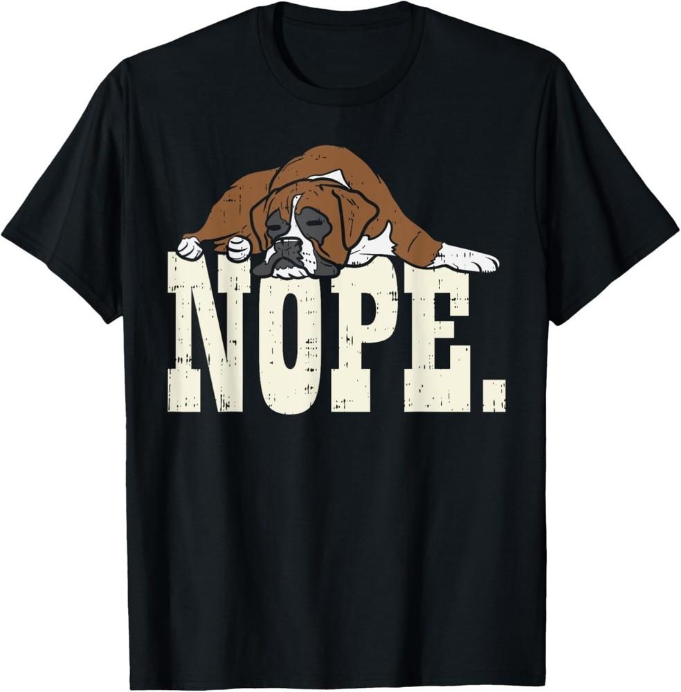 

Nope Boxer Funny Animal Pet Dog Lover Owner Men Women Gift T-Shirt S