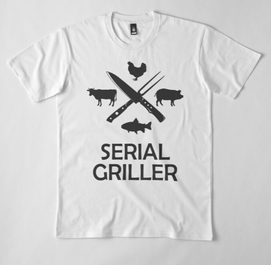 Serial Griller T shirt / Funny Dad T shirt / Grill Gift / BBQ Gift / %100 Cotton Unisex T-Shirt XXL