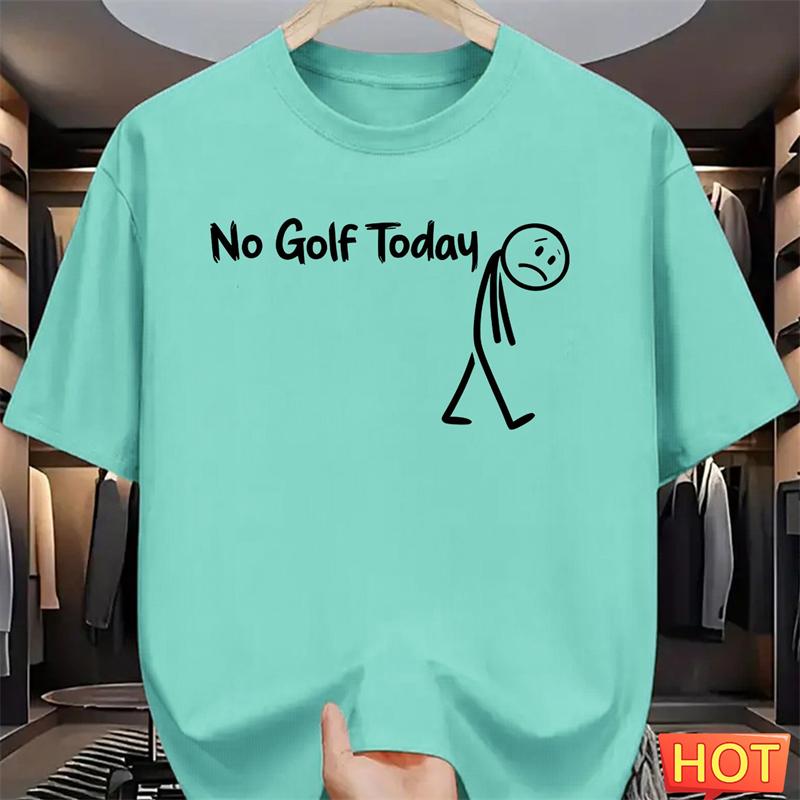 Simple No Golf Today Letters T Shirts For Unisex Summer Funny Short Sleeve 3D Printed Tshirts Loose Breathable Crew Neck Tees Tops