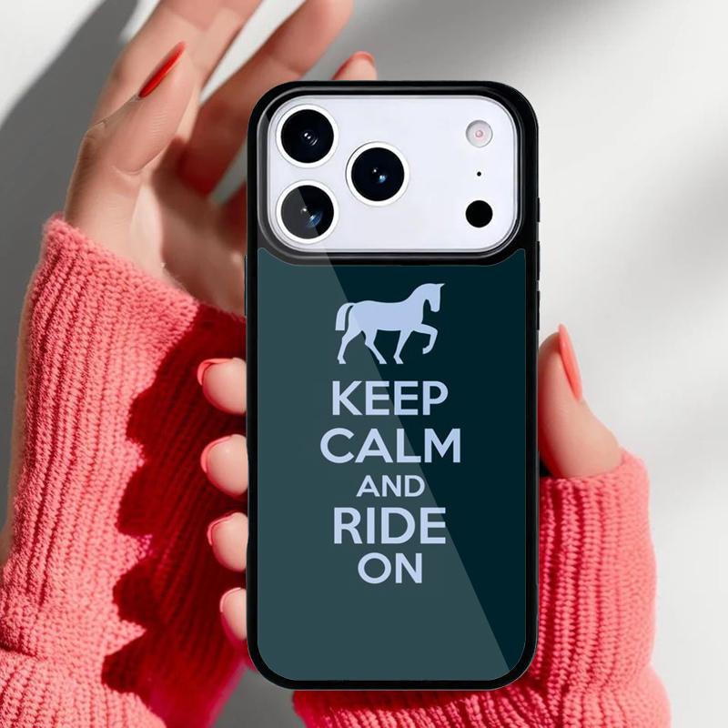 Keep Calm and Ride On Love Horse Pony Phone Case for iPhone 17 16 15 14 13 Pro Max Back Cover for 12 11 Pro Coque