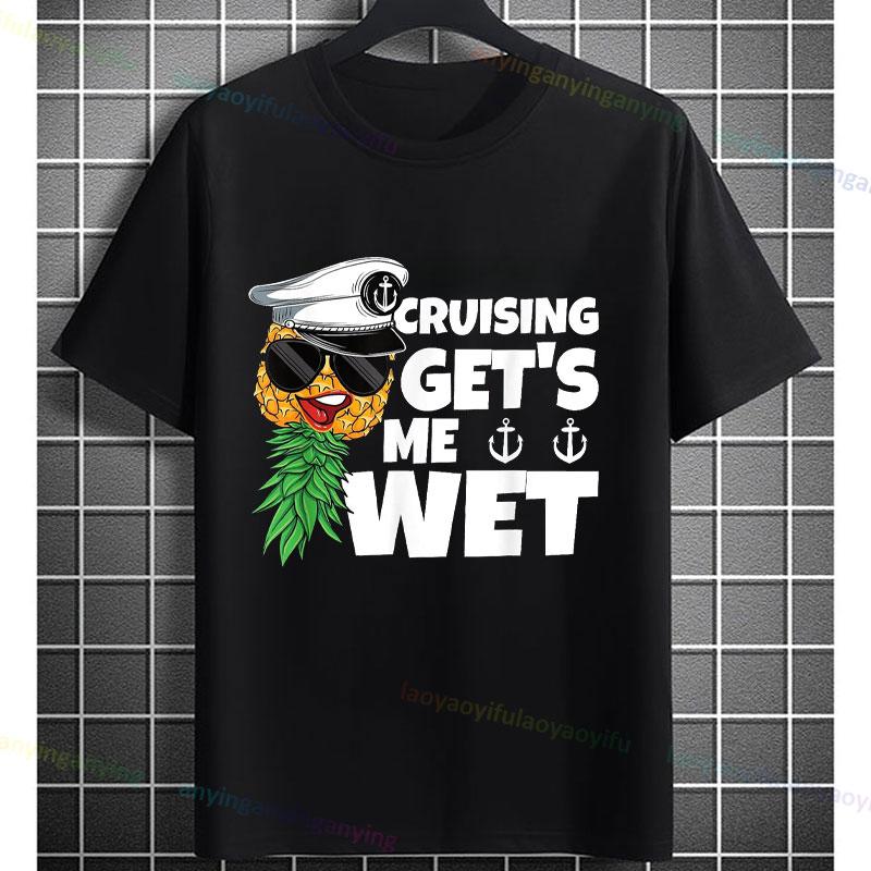 Funny Swinger Pineapple Boat Graphic Tshirt With Cruise Gets Me Wet Shortsleeve Crewneck Cotton Adult Tshirt Unisex Clothing