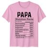 Papa Nutrition Facts Fathers Day Unisexs TShirt Gift For Dad