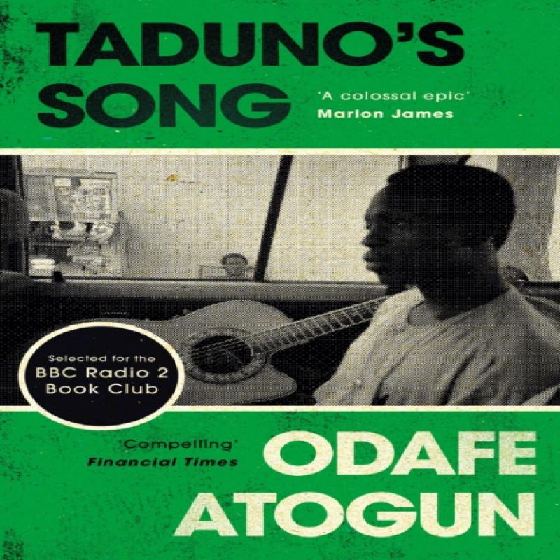 Tadunos Song by Odafe Atogun Paperback Book 9781782118138