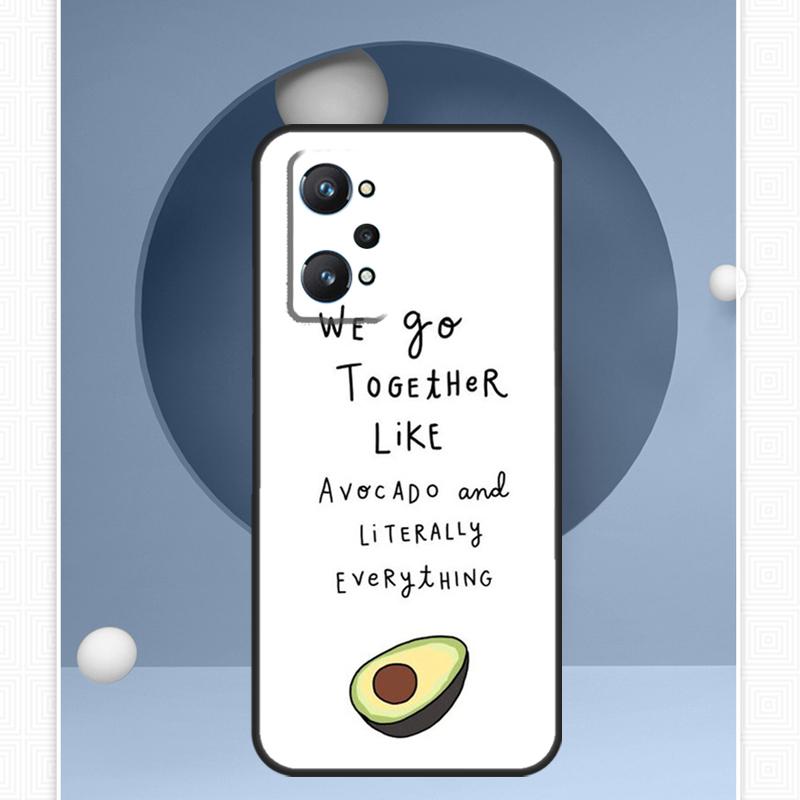 Funny Avocado Quotes For Realme C55 C33 C30 C21Y 10 Pro Plus GT Neo 5 3 3T Case For OnePlus 11 10 Pro Nord 2 2T
