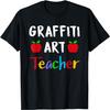 Graffiti Art - Modern Wall Art Teacher Graffiti Fannatic T-Shirt