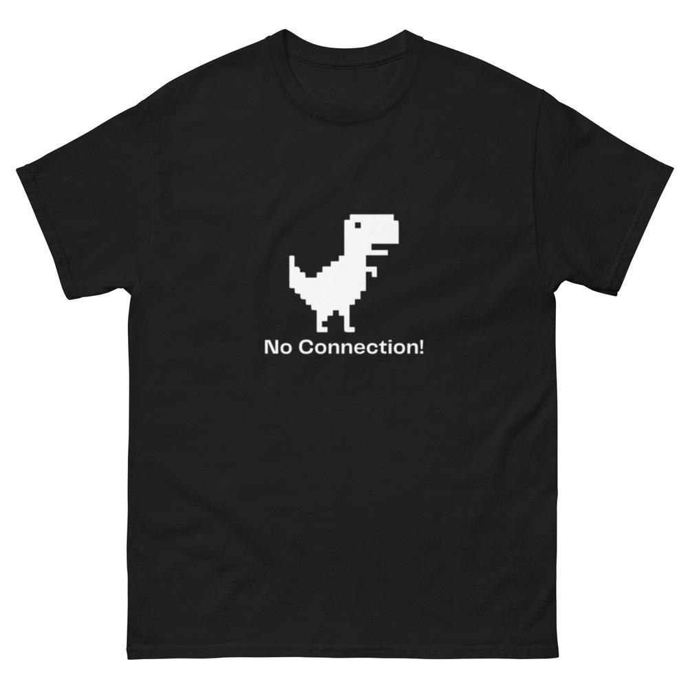 No Connections Dinosaur T-ShirtClassic Internet Nostalgia Unisex T-Shirt M