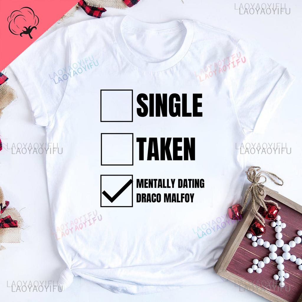 Mentally Dating Draco Malfoy T-shirt Funny Checklist Shirt Magic School Wizard Tee HipsterTops Cool Slytherin Malfoy Shirt