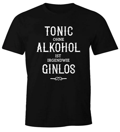 Men's T-Shirt Tonic Without Alcohol Is Somehow Ginlos Fun Shirt Moonworks®-