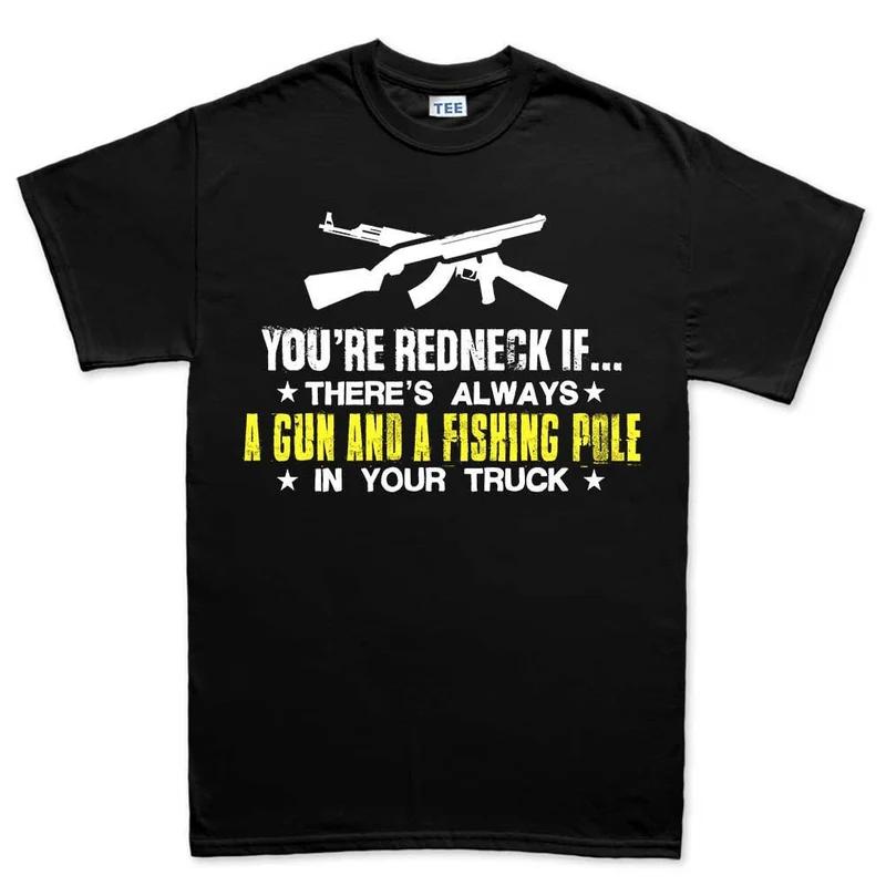 Unisexs Black Cotton TShirt OutdoorsUnisex Rugged Style Youre Redneck If A Gun And A Fishing Pole In Your Truck