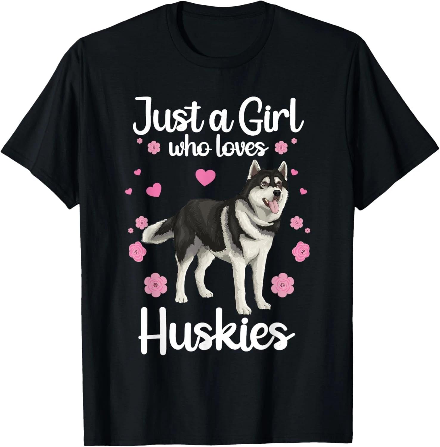 Funny Huskies for Women Girls Pup Siberian Husky Dog Lovers Gift Unisex T-Shirt S