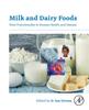 The Milk and Dairy Foods : Their Functionality In Human Health and Disease Book