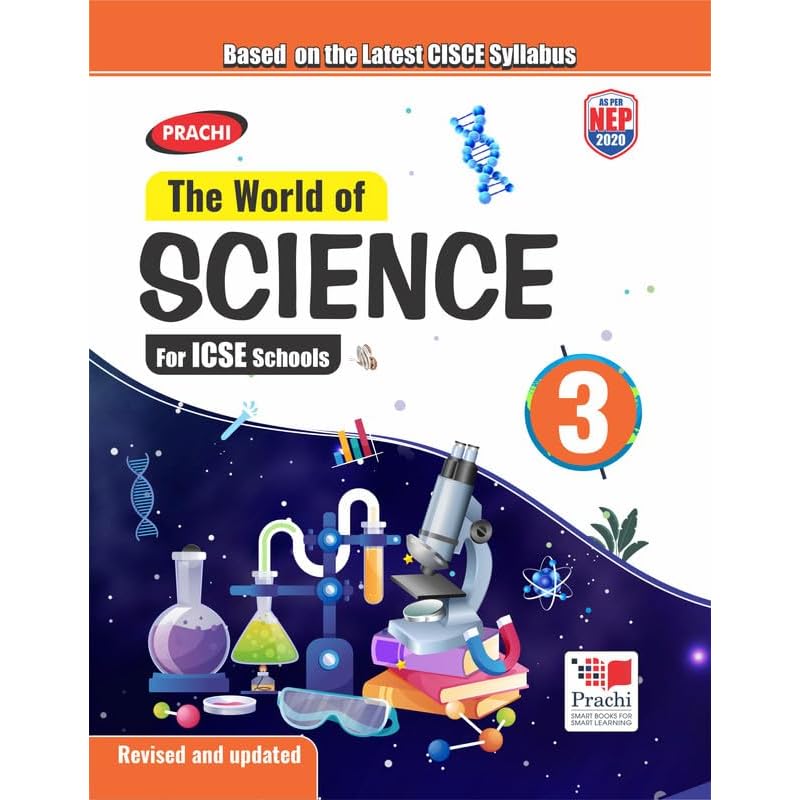ICSE The World of Science3 ICSE The World of Science3 [Paperback] KRISHAN CHAND,