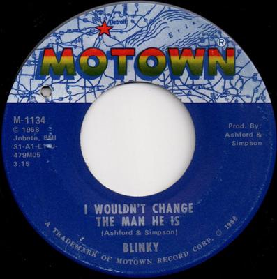 7inch Record BLINKY - I Wouldn't Change The Man He Is M1134 Motown 1968 US Soul/Funk Used