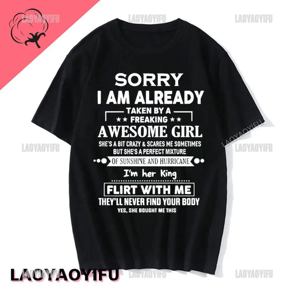 Sorry I Am Already Taken By A Freaking Awesome Guy Husband Couple T-Shirt Fashion Funny Husband and Wife T Shirt  Short-sleev