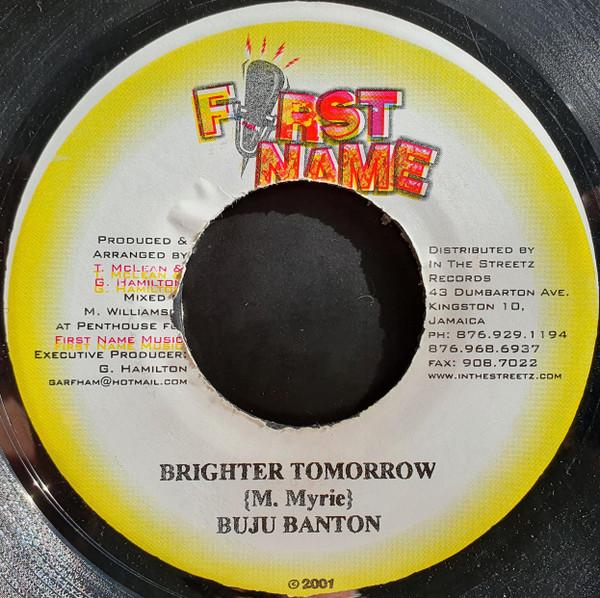 

7inch Record BUJU BANTON - Brighter Tomorrow NONE First Name Musi 2001 Jamaica Reggae, Ska & Dub Used