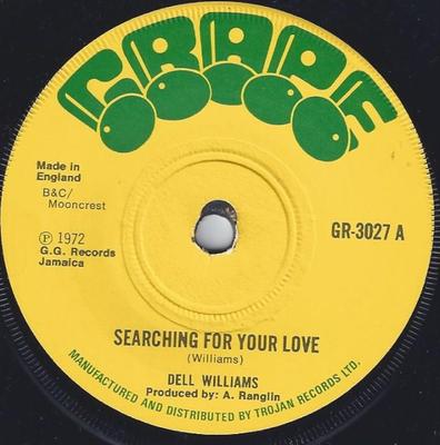 7inch Record DELL WILLIAMS / G.G. ALLSTARS - Searching For Your Love / Searching GR3027 Grape 1972 UK Reggae, Ska & Dub Used