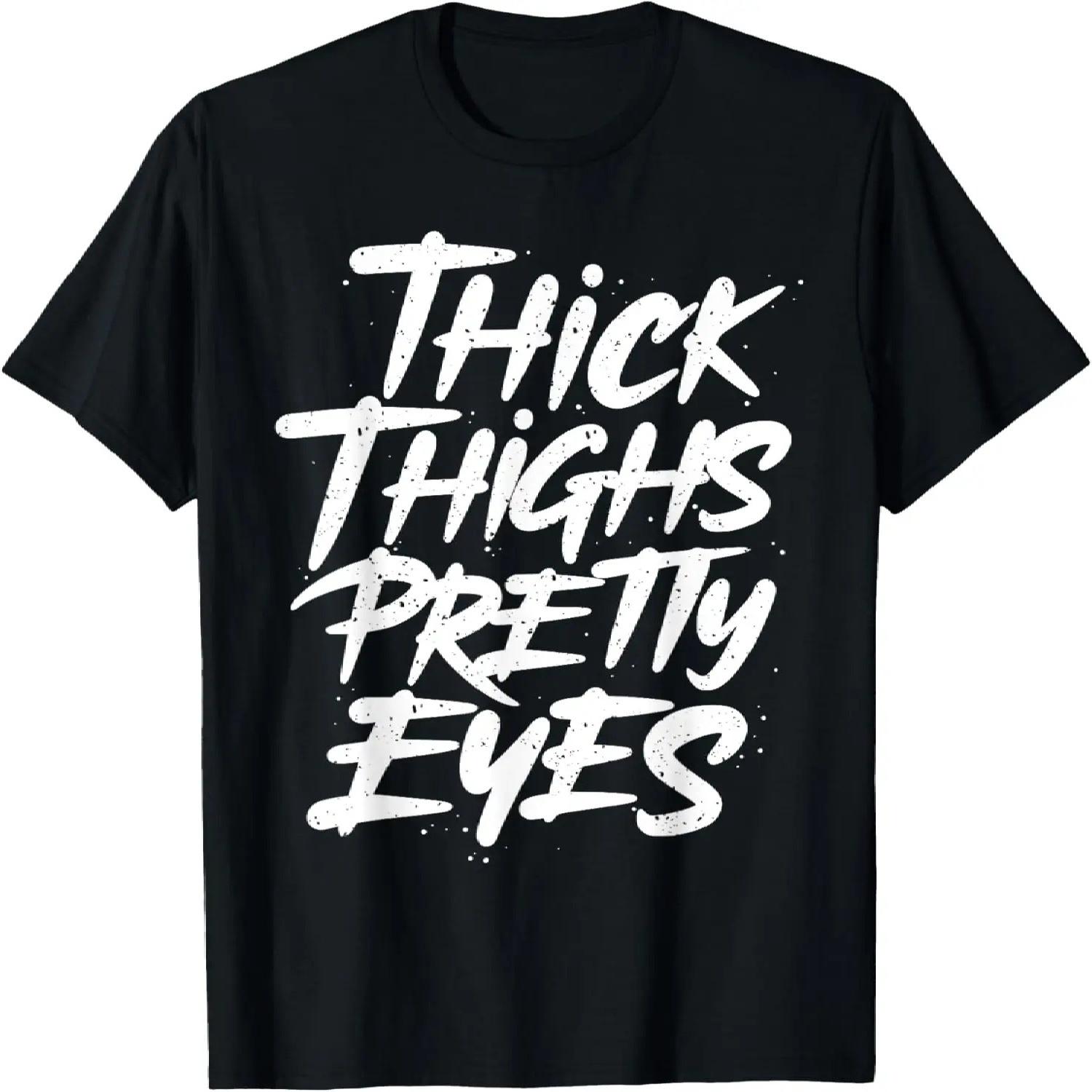 

Thick Thighs Pretty Eyes - Big Girls Gym Fitness T-Shirt S чёрный