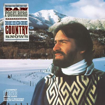CD DAN FOGELBERG - High Country Snows EK39616 Full Moon 1990 US Rock Used