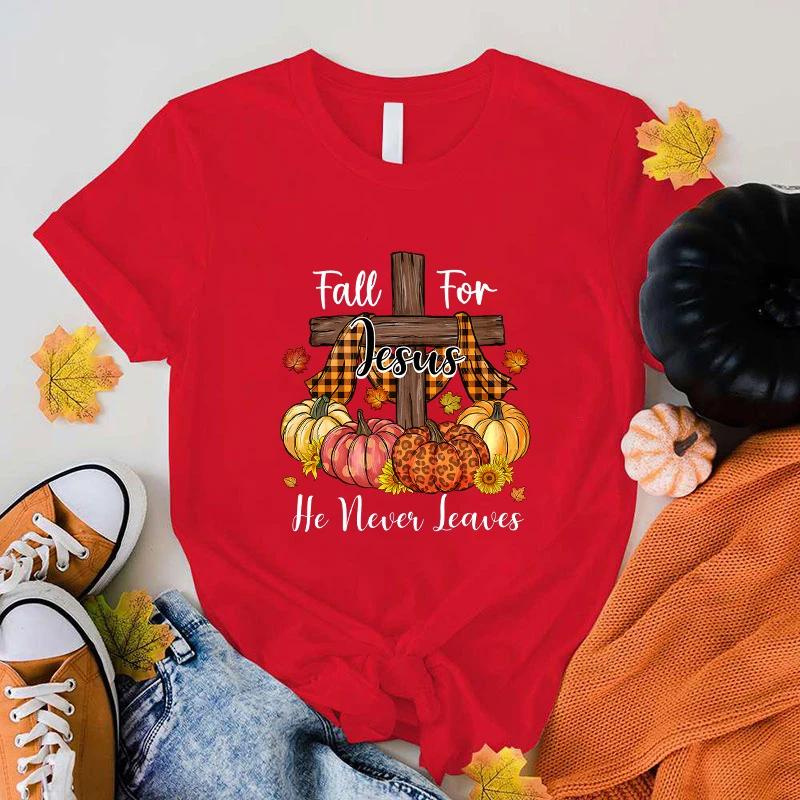 Unisex Short Sleeve Fall For Jesus He Never Leaves Print T Shirts Women Causal Harajuku Tops Funny T Shirt(Premium T-shirt)